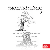 Různí interpreti – Smuteční obřady 2.