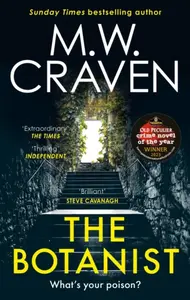 The Botanist - M. W. Craven