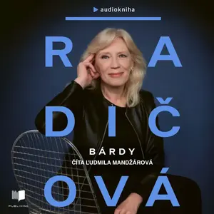 Bárdy: Radičová - Peter Bárdy - audiokniha