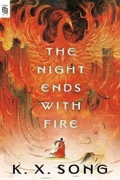 The Night Ends with Fire - Song K. X.