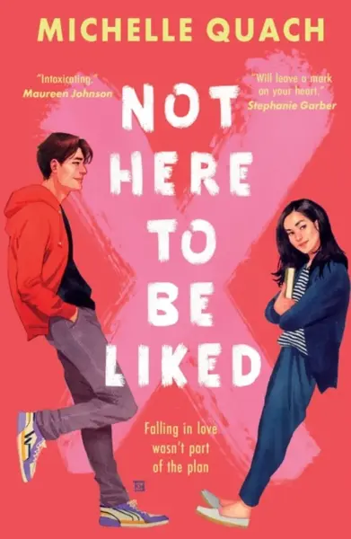 Not Here To Be Liked - Michelle Quach