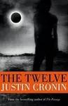 The Twelve - Justin Cronin