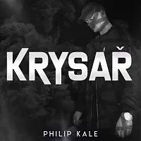Philip Kale – KRYSAŘ