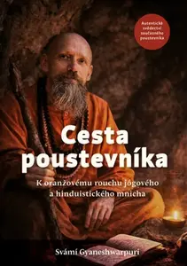 Cesta poustevníka - Svámí Gyaneshwarpuri