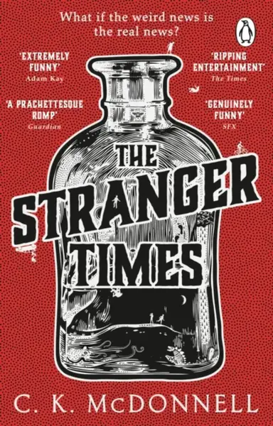 The Stranger Times - C. K. McDonnell