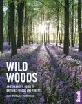 Wild Woods - Robert Penn, Alvin Nicholas