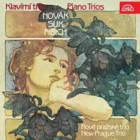 Nové pražské trio – Novák, Suk a Fibich: Klavírní tria