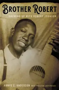 Brother Robert - Preston Lauterbach, Annye C. Anderson