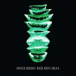 Marek Borský – Naše nová holka