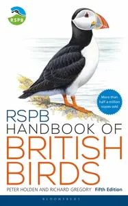 RSPB Handbook of British Birds - Professor Richard Gregory, Peter, MBE Holden