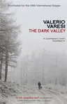The Dark Valley - Valerio Varesi