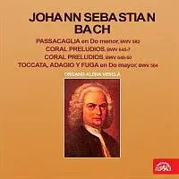 Alena Veselá – Bach: Passacaglia c moll, Chorální předehry, Toccata, adagio a fuga
