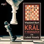 Luboš Veselý – Hort: Král v nesnázích CD-MP3