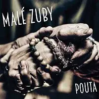 Malé zuby – Pouta CD