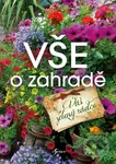 Vše o zahradě (Váš zelený rádce)