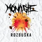 Monaste – Rozbuška