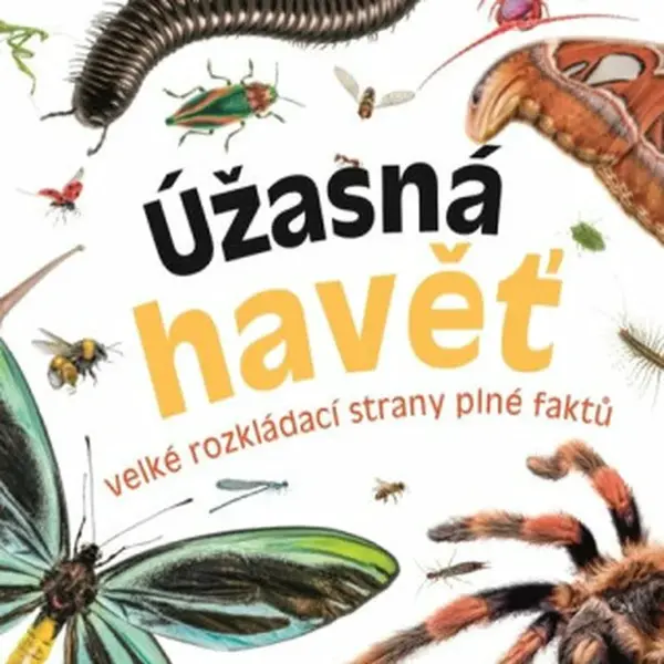 Úžasná havěť - Velké rozkládací strany plné faktů