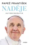 Naděje: autobiografie - Papež František - e-kniha