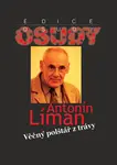 Věčný polštář z trávy - Antonín Líman