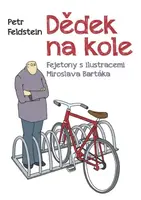 Dědek na kole - Petr Feldstein - e-kniha