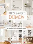 Jak si zařídit domov - Jana Pěkná