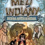Mezi indiány - Petr Kopl, Veronika Válková - e-kniha