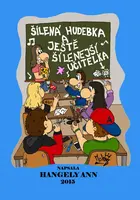 Šílená hudebka - Ann Hangely