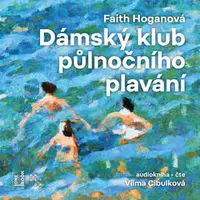Dámský klub půlnočního plavání - Faith Hoganová - audiokniha