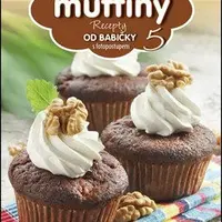 Recepty od babičky 5 Netradiční muffiny