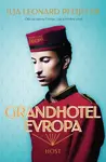 Grandhotel Evropa - Ilja Leonard Pfeijffer