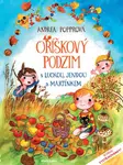 Oříškový podzim s Luckou, Jendou a Martínkem - Andrea Popprová - e-kniha