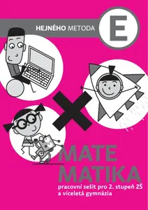 Matematika E - pracovní sešit - Milan Hejný