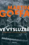 Ve výslužbě - Martin Goffa