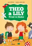 THEO a LILY- Prvně ve školce - Petr Šulc - e-kniha