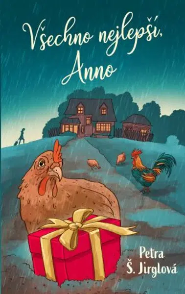 Všechno nejlepší, Anno - Petra Jirglová - e-kniha