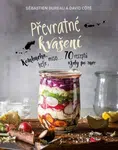 Převratné kvašení - Sébastien Bureau, David Côté