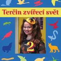 Terčin zvířecí svět 2 - Pavel Šimák, Svatava Šenková, Yvetta Voráčová, Česká televize