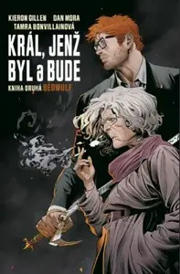 Král, jenž byl a bude 2 - Béowulf - Kieron Gillen, Dan Mora