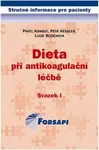 Dieta při antikoagulační léčbě - Pavel Kohout, Lucie Růžičková, Petr Kessler