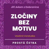 Zločiny bez motivu - Vlastimil Vondruška - audiokniha