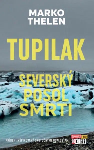 Tupilak. Severský posol smrti - Marko Thelen