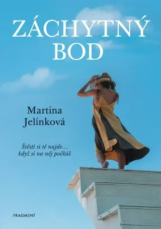 Záchytný bod - Martina Jelínková
