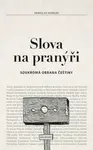 Slova na pranýři - Jaroslav Hořejší