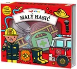 Pojď si hrát: Malý hasič - Robyn Newton, Fiona Byrne, Amy Oliver
