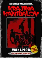 Krajina kanibalov - Mark E. Pocha