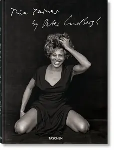Tina Turner by Peter Lindbergh - Peter Lindbergh, Erwin Bach