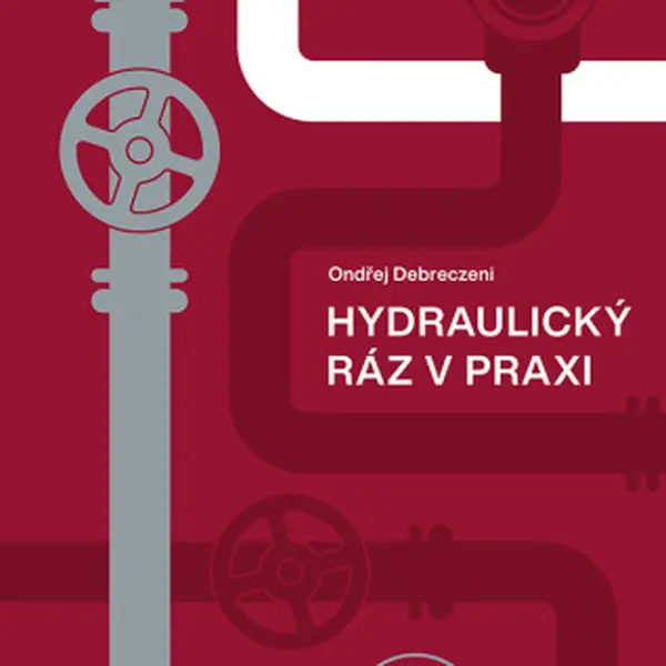 Hydraulický ráz v praxi - Ondřej Debreczeni - e-kniha