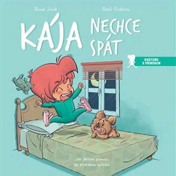 Kája nechce spát - Rosa Jové, Raúl Grabau