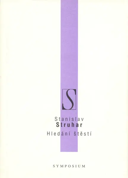 Hledání štěstí - Stanislav Struhar