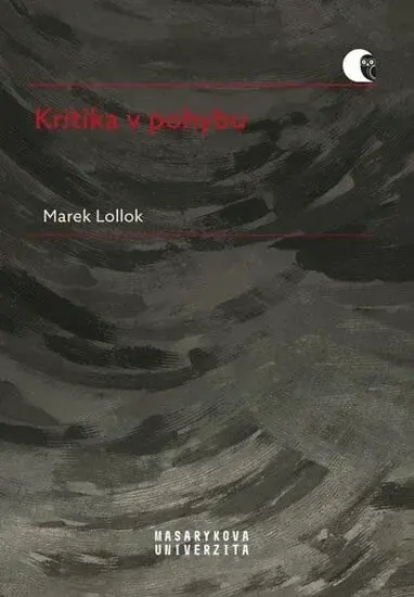 Kritika v pohybu - Marek Lollok